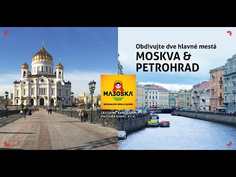 Moskva a Petrohrad  - poďte s nami na zájazd do Ruska - čakajú vás 2 hlavné mestá